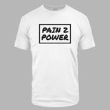 Pain to Power Essential Tee